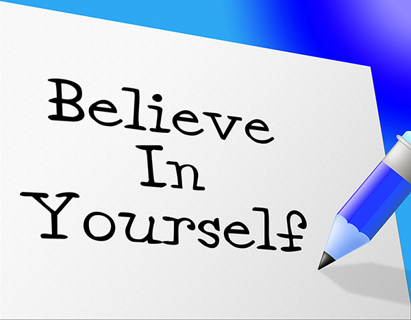 Belief in Yourself a Foundation for Success